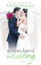 [River Bend 4.75] • A River Bend Wedding